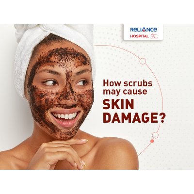 How scrubs may cause skin damage?