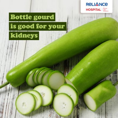 Bottle gourd is good for your kidneys 