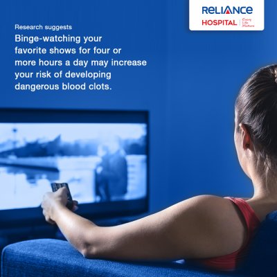 Binge-watching your favorite show may increase your risk of developing dangerous blood clots 