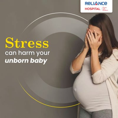 Stress can harm your unborn baby 